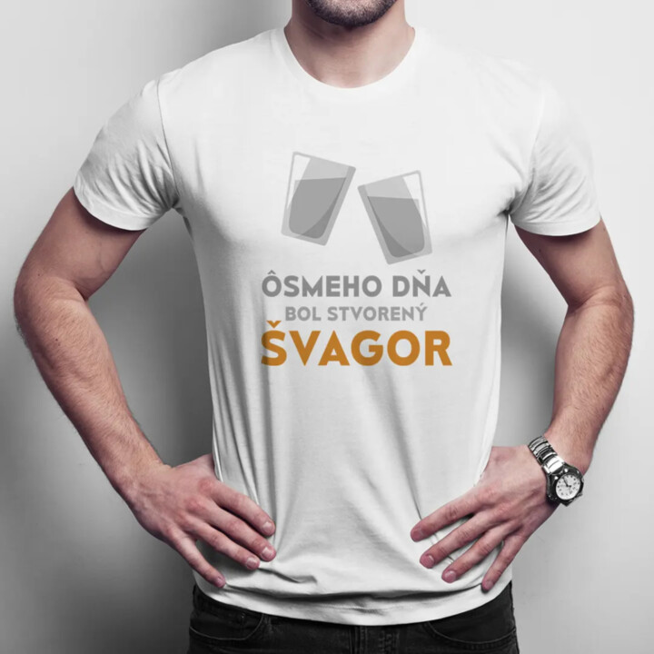 Ôsmeho dňa bol stvorený švagor - pánske tričko s potlačou