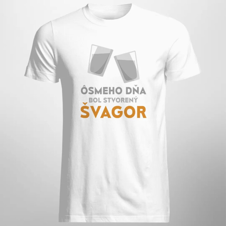 Ôsmeho dňa bol stvorený švagor - pánske tričko s potlačou