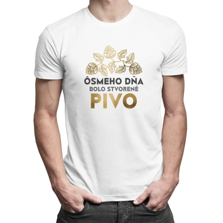 Ôsmeho dňa bolo stvorené pivo - pánske tričko s potlačou