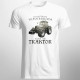 Psychoterapiu nepotrebujem, stačí mi traktor - pánske tričko s potlačou