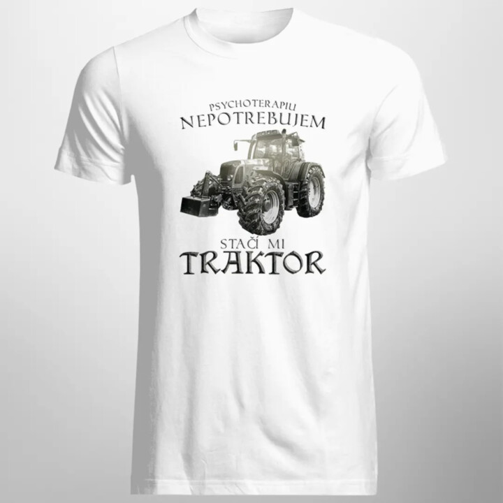 Psychoterapiu nepotrebujem, stačí mi traktor - pánske tričko s potlačou
