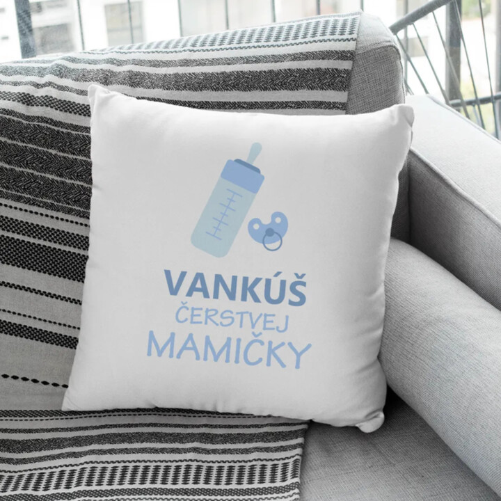 Vankúš čerstvej mamičky - vankúš s potlačou