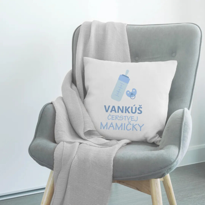 Vankúš čerstvej mamičky - vankúš s potlačou