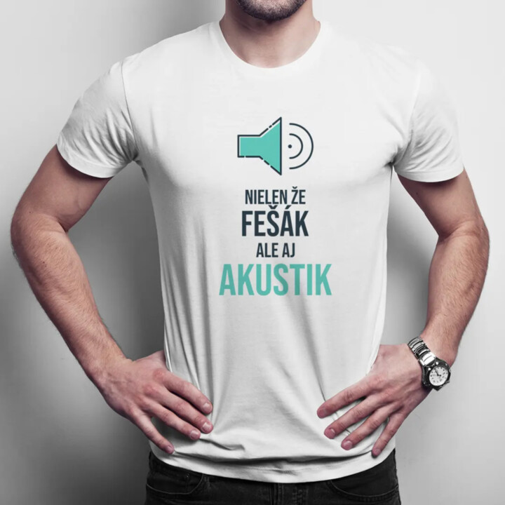 Nielen že fešák, ale aj akustik - pánske tričko s potlačou