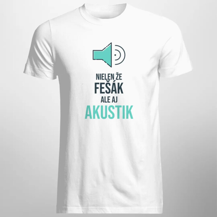 Nielen že fešák, ale aj akustik - pánske tričko s potlačou