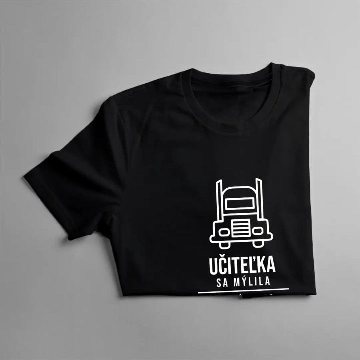 Učiteľka sa mýlila. Platí mi za pozeranie sa z okna na cestu - pánske tričko s potlačou