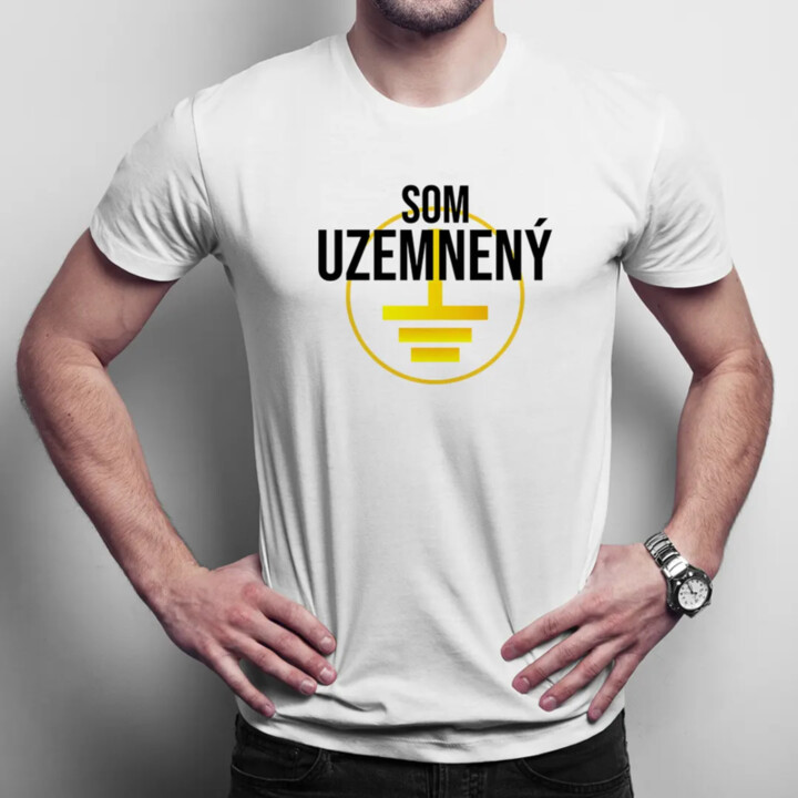 Som uzemnený - pánske tričko s potlačou
