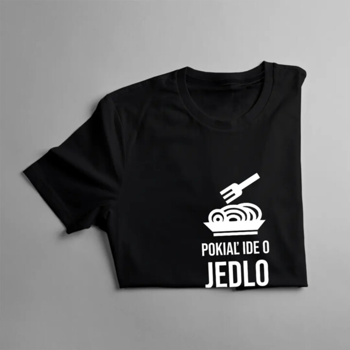 Pokiaľ ide o jedlo, neexistuje žiadne "my" - pánske tričko s potlačou