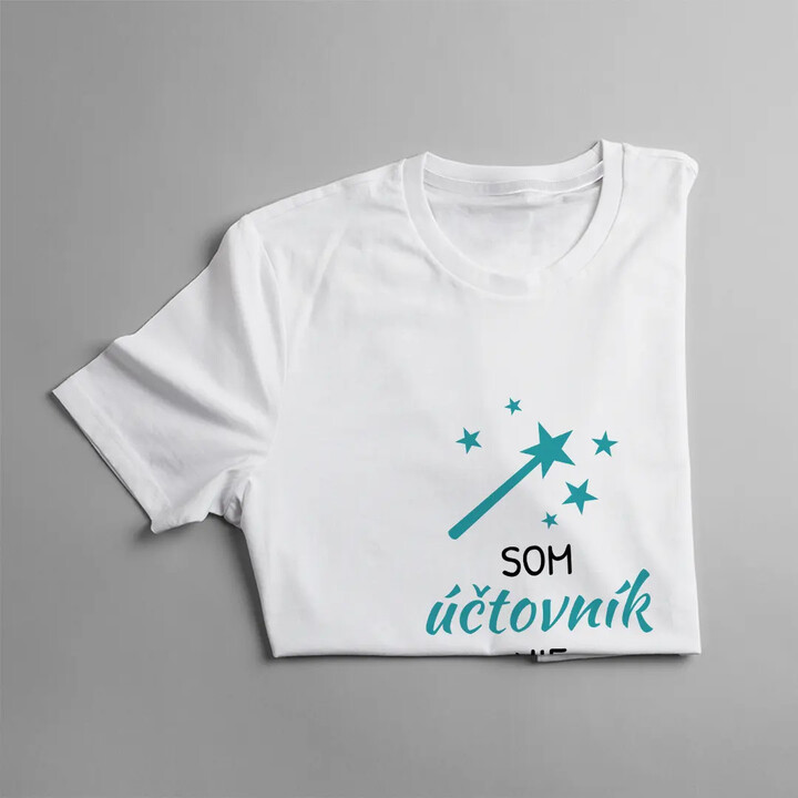 Som účtovník, nie víla - dámske tričko s potlačou