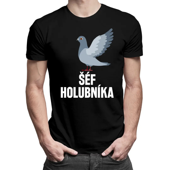 Šéf holubníka - pánske tričko s potlačou
