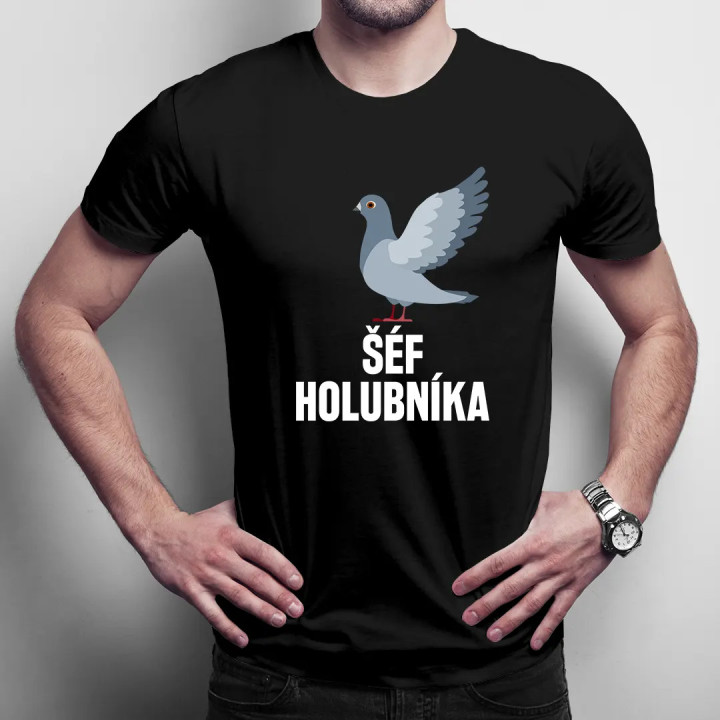 Šéf holubníka - pánske tričko s potlačou