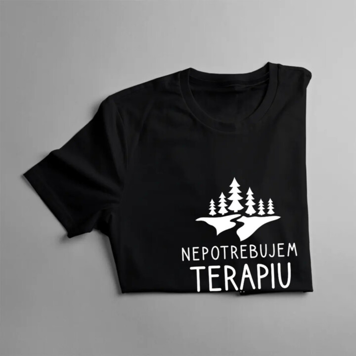 Nepotrebujem terapiu, stačí mi les - pánske tričko s potlačou