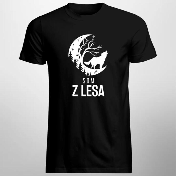 Som z lesa - pánske tričko s potlačou