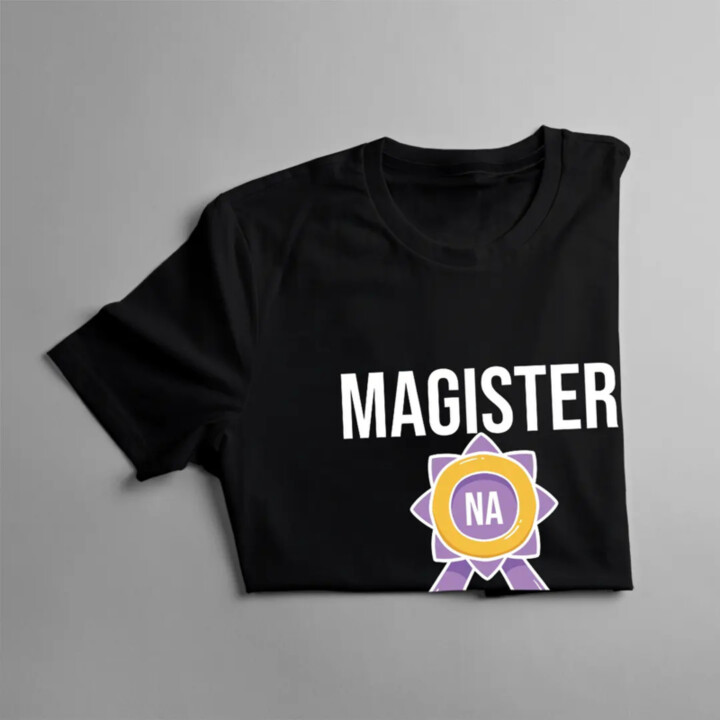 Magister na medailu - pánske tričko s potlačou
