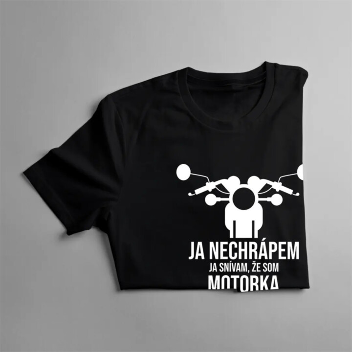 Ja nechrápem. Ja snívam, že som motorka - detské tričko s potlačou