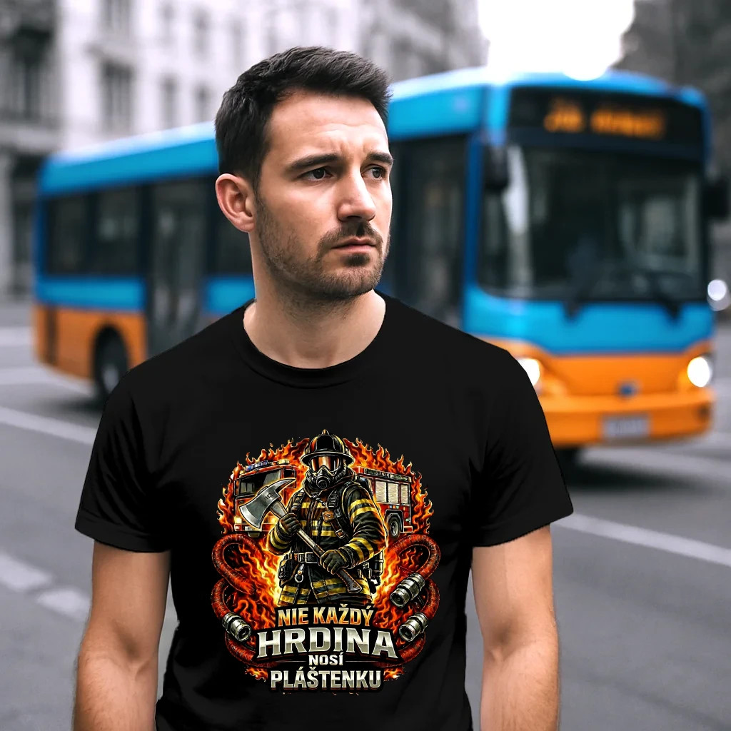 Nie každý hrdina nosí pláštenku - Hasič - pánske tričko s potlačou ako darček