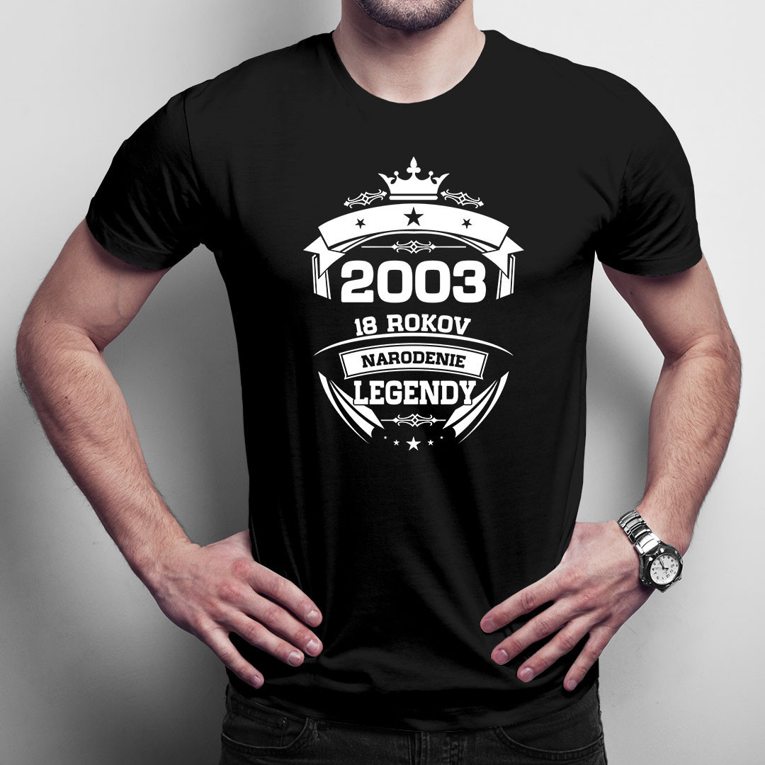 2003 Narodenie legendy 18 rokov - Pánske a dámske tričko s potlačou